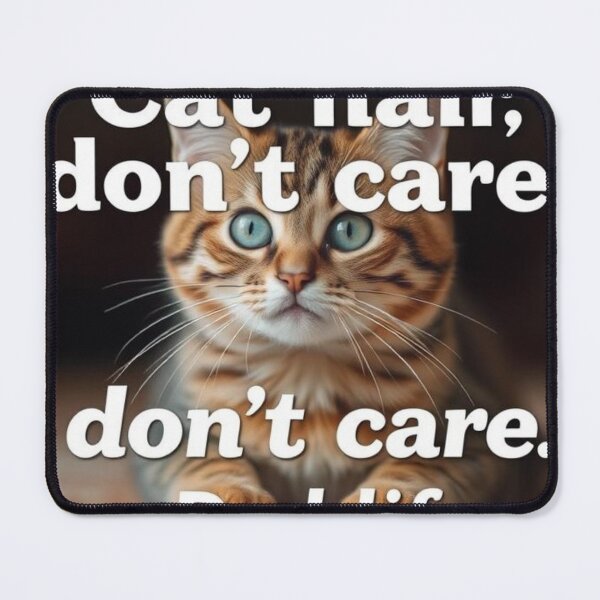 Item preview, Cat hair, don’t care – Dad life designed and sold by SSMC DREAM DESIGN.