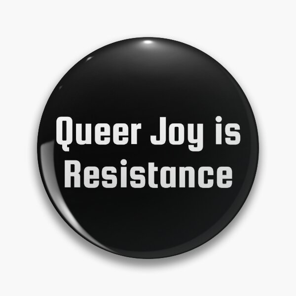 Item preview, Queer Joy is Resistance designed and sold by Ninjacatoff.