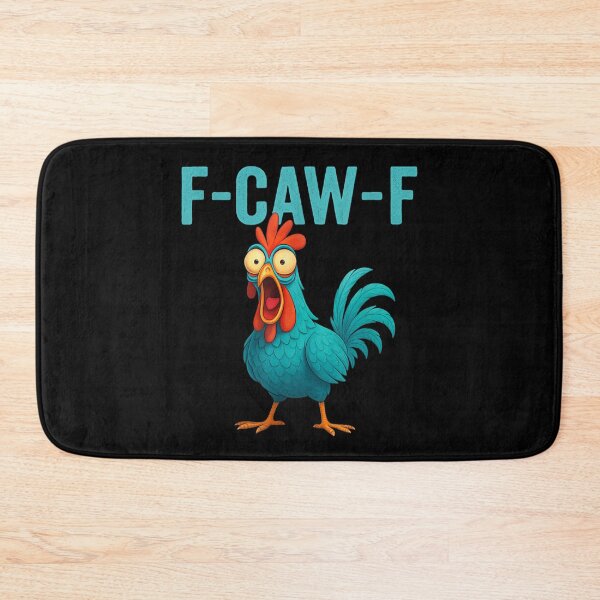 Item preview, F-Caw-F Funny Chicken FCAWF Humor Quote Rooster Meme  designed and sold by ivotee.