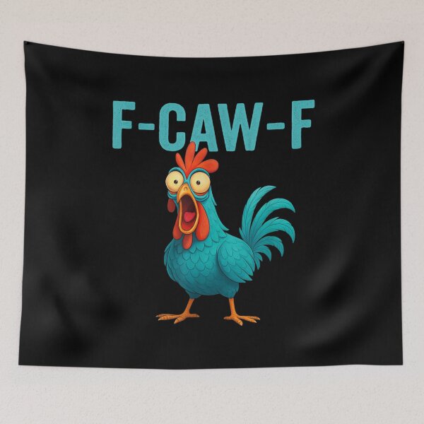 Item preview, F-Caw-F Funny Chicken FCAWF Humor Quote Rooster Meme  designed and sold by ivotee.