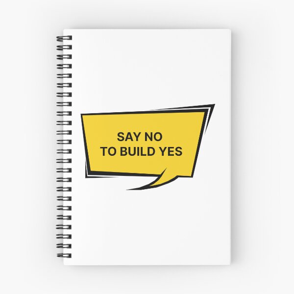Item preview, Say no to build yes designed and sold by Jiben44.