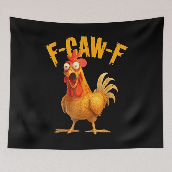 Item preview, F-Caw-F Funny Chicken FCAWF Humor Quote Rooster Meme  designed and sold by ivotee.