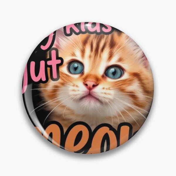 Item preview, My kids just meow designed and sold by SSMC DREAM DESIGN.
