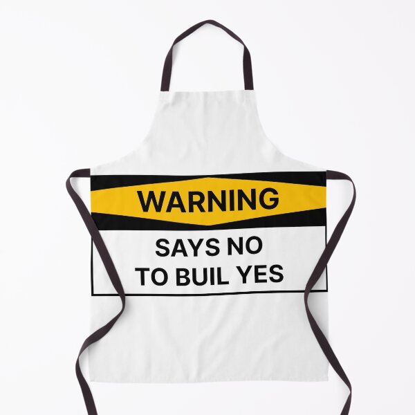 Item preview, Say no to build yes designed and sold by Jiben44.