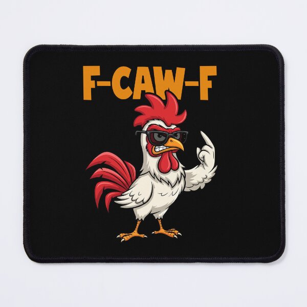 Item preview, F-Caw-F Funny Chicken FCAWF Humor Quote Rooster Meme  designed and sold by ivotee.