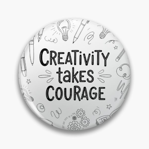 Item preview, Creativity Takes Courage - Doodle Art designed and sold by ChameloX.
