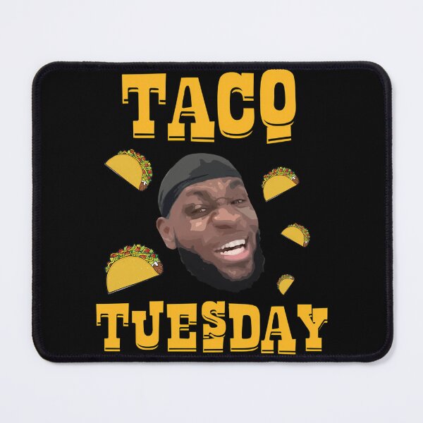 Item preview, Taco Tuesday LeBrons Jamess designed and sold by newsomvffedd.