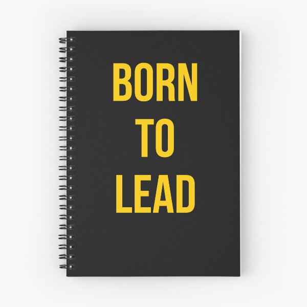 Item preview, Born to Lead designed and sold by BoxOfficeStudio.