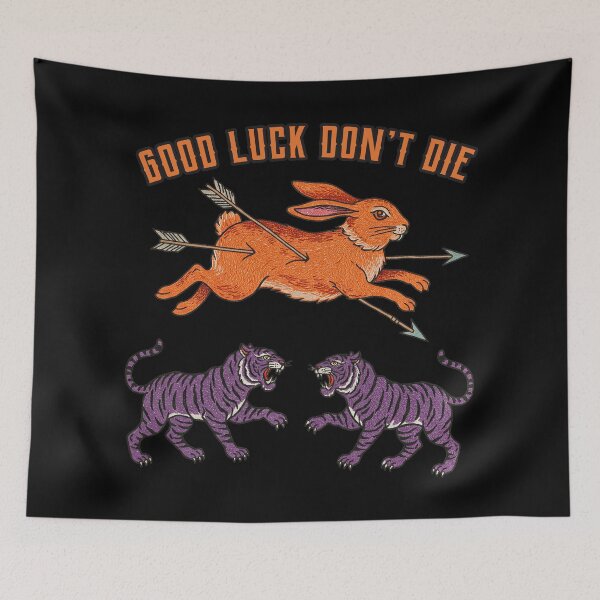 Item preview, Good Luck Don't Die Rabbit Tiger designed and sold by TeeARTHY.