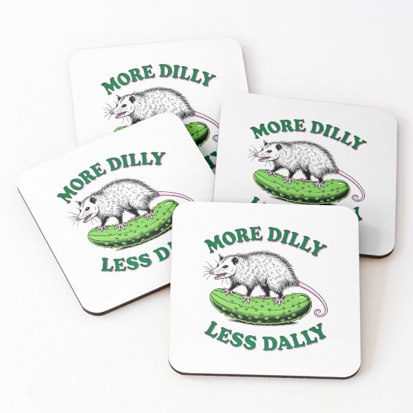 Item preview, Funny Opossum More Dilly Less Dally designed and sold by TeeARTHY.