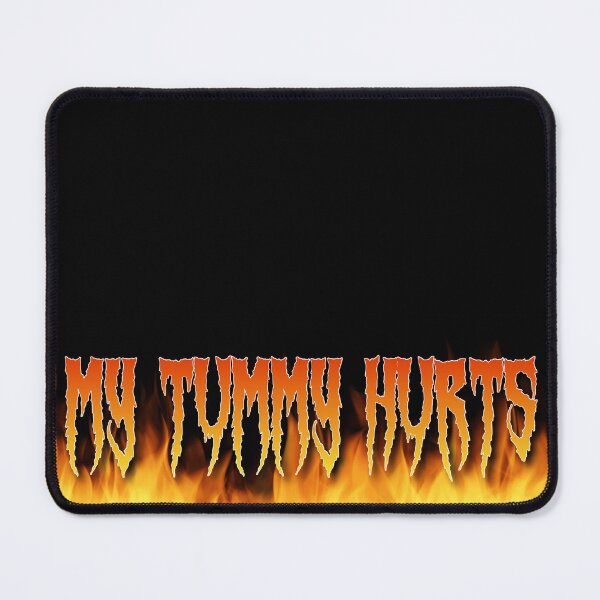 Item preview, My tummy hurts designed and sold by HotspotDesigns.