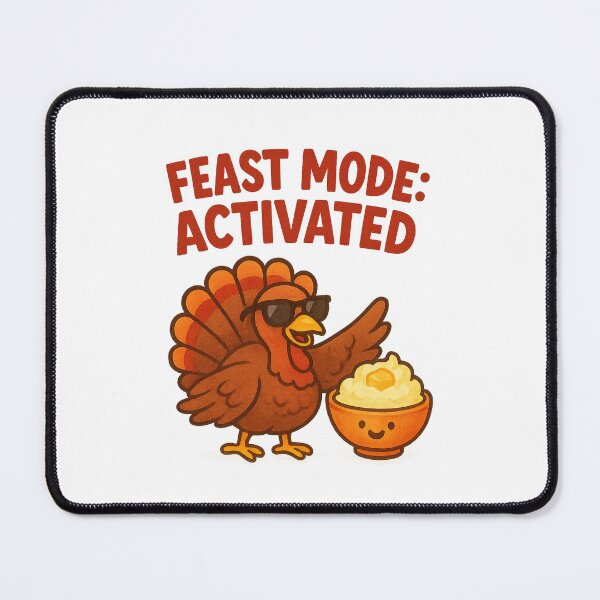 Item preview, Feast Mode Activated – Funny Thanksgiving Food Design designed and sold by NovaMoodCo.
