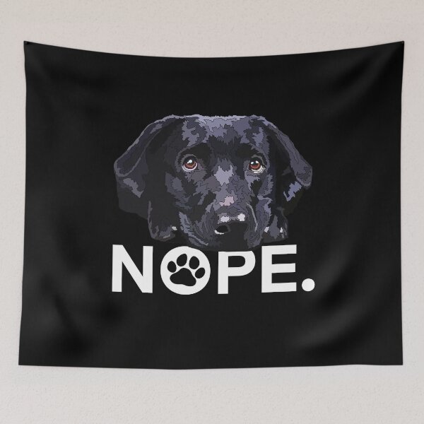 Item preview, Nope Black Lab Dog designed and sold by Just-Arts-4U.