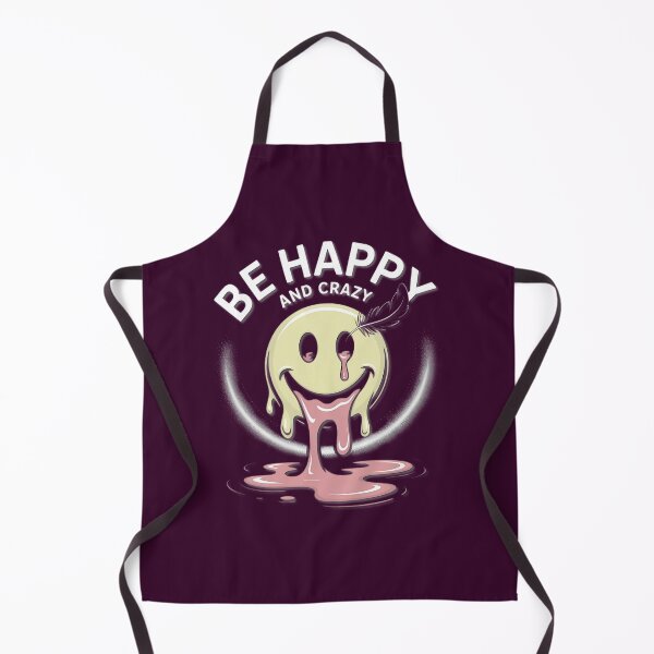 Item preview, Be Happy And Crazy Dripping Smiley Face designed and sold by Patrick Nguyen.