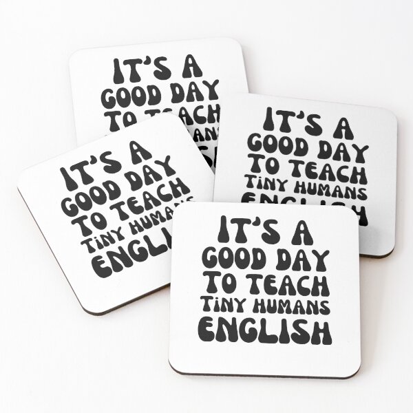 Item preview, It's a good day to teach tiny humans English teacher cute designed and sold by snowry.