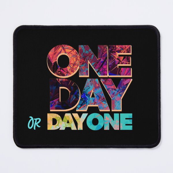 Item preview, One day or day one designed and sold by whatthefoxsays.