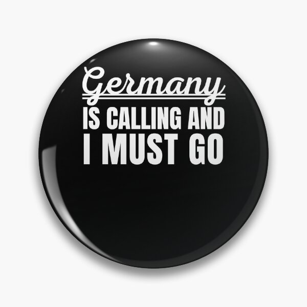 Item preview, Germany is calling and I must go traveler tourist vacation designed and sold by snowry.