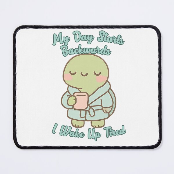 Item preview, My Day Starts Backwards I Wake Up Tired Turtle – Funny Pastel Animal and Go to Bed Wide Awake designed and sold by Lunaria Arts.