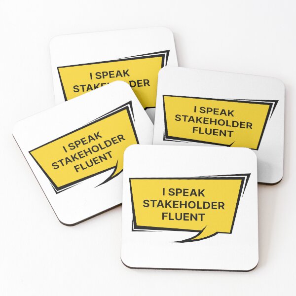 Item preview, I speak stakeholder fluent designed and sold by Jiben44.