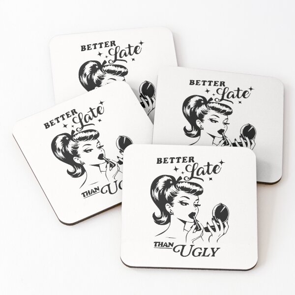 Item preview, Better Late Than Ugly – Funny Lipstick Quote Illustration designed and sold by designsoftinaa.
