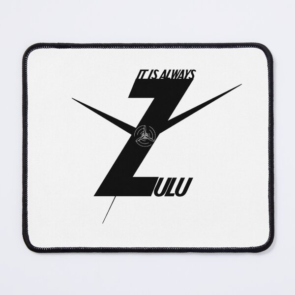 Item preview, Aviation Humor – It’s Always Zulu Time designed and sold by Aviator’s Gallery.