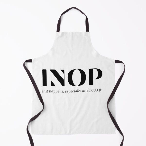Item preview, INOP – Shit Happens at 35,000ft – Aviation Humor Design designed and sold by Aviator’s Gallery.