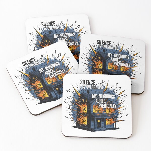Item preview, Silence is overrated  My neighbors agree, eventually designed and sold by Gnfree.