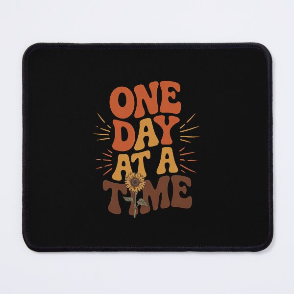 Item preview, One Day at a Time - World Mental Health Day designed and sold by Enea Kelo.