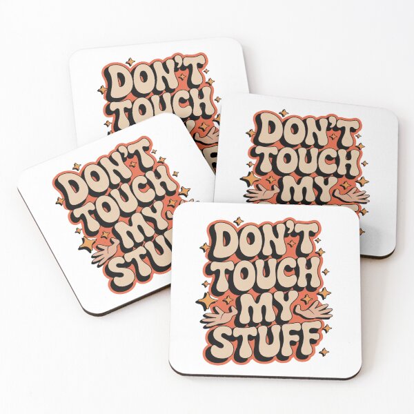 Item preview, Don’t Touch My Stuff Retro Graphic designed and sold by PrintAtelier.