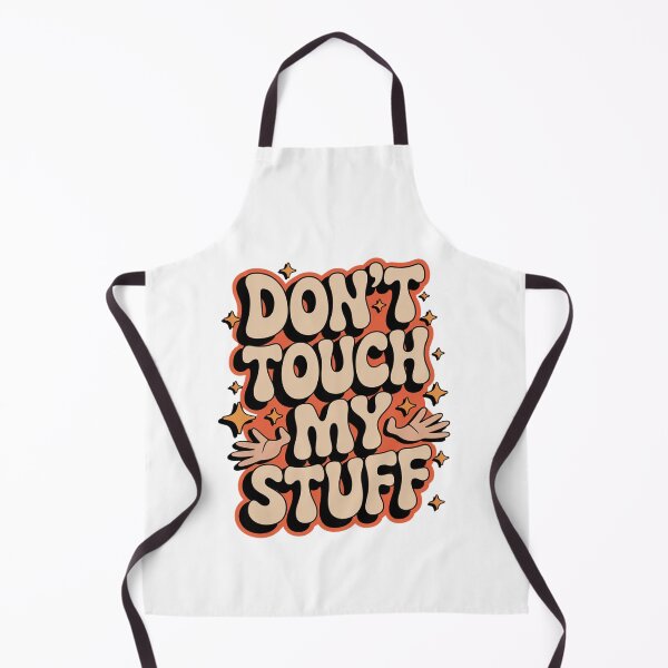 Item preview, Don’t Touch My Stuff Retro Graphic designed and sold by PrintAtelier.