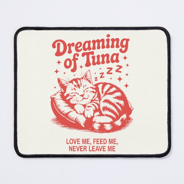 Item preview, Dreaming of Tuna Funny Cat Lover Graphic Design designed and sold by 89BLACK.