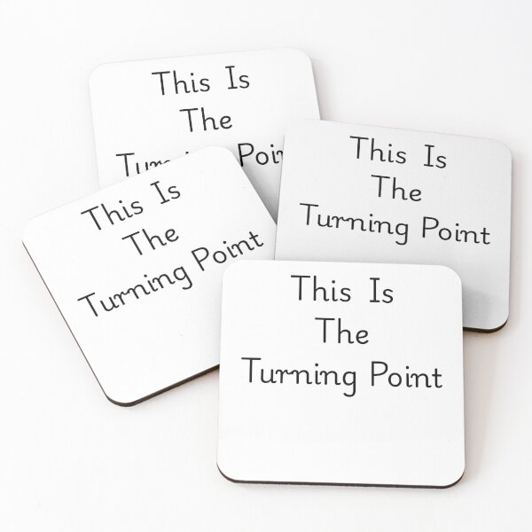 Item preview, This is the turning point  designed and sold by Ink&Fabrik.