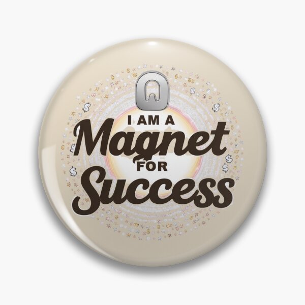 Item preview, I Am a Magnet for Success. designed and sold by LariLoDesigns.