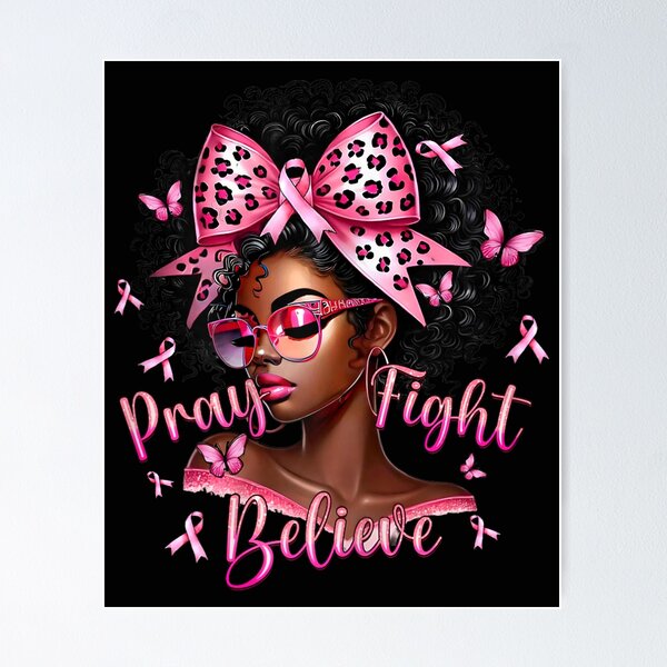 Item preview, Black Afro Girl Pray Fight Believe Breast Cancer Awarness designed and sold by BASKF.