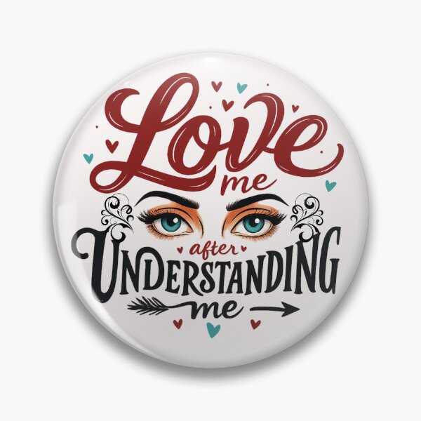 Item preview,  Love Me After Understanding Me| Romantic & Thoughtful Design designed and sold by MasCorner.