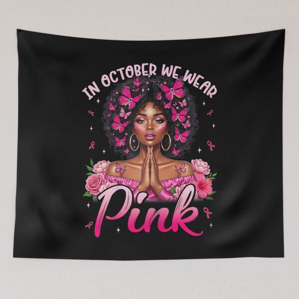 Item preview, In October We Wear Pink Breast Cancer Awareness Black Girl designed and sold by BASKF.