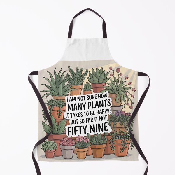 Item preview, I Am Not Sure How Many Plants It Takes to Be Happy, But So Far It’s Not Fifty-Nine – Funny Plant Lover Design designed and sold by EmeraldeaArt.