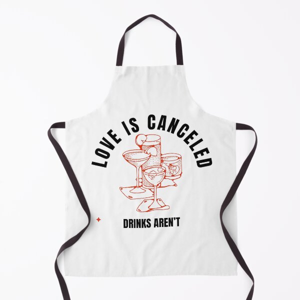 Item preview, Love is Canceled, Drinks Aren't designed and sold by AzulBrand.