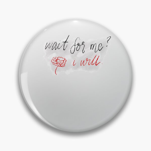 Item preview, Copy of wait for me 2 designed and sold by yikeashley.