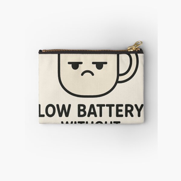 Item preview, Low battery without caffeine designed and sold by Rated-T.
