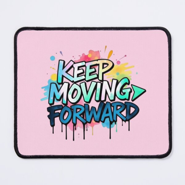 Item preview, Keep Moving Forward Graffiti Quote designed and sold by NewAspect.