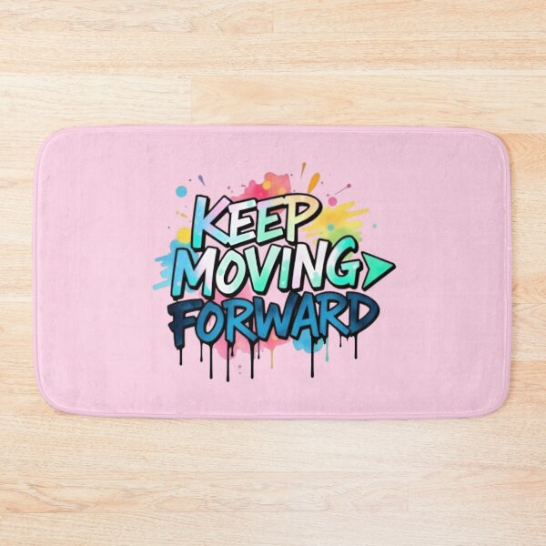 Item preview, Keep Moving Forward Graffiti Quote designed and sold by NewAspect.