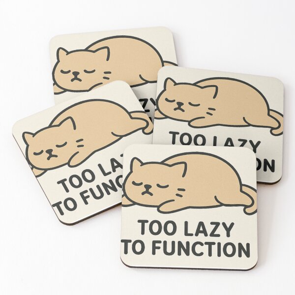 Item preview, Too lazy to function designed and sold by Rated-T.