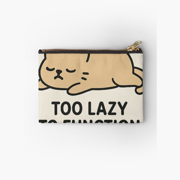 Item preview, Too lazy to function designed and sold by Rated-T.