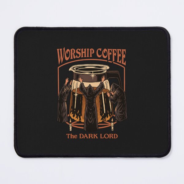 Item preview, Worship Coffee The Dark Lord designed and sold by BurunaMD.