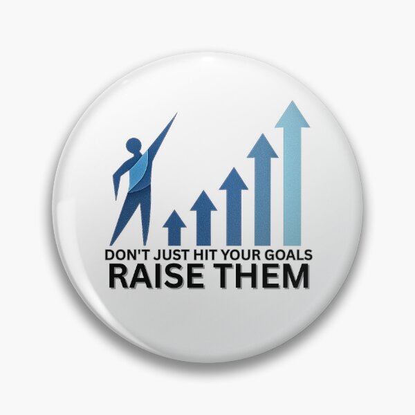 Item preview, Raise your goals designed and sold by FJPADesigns.
