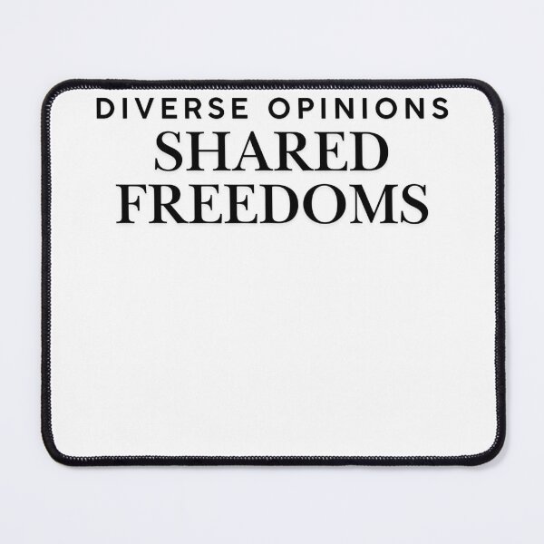 Item preview, Diverse Opinions, Shared Freedoms – Peace, Unity & Freedom Design designed and sold by CloverBend.