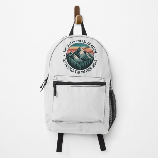 Item preview, Funny Nature Quote – The Closer You Are to Nature, The Further You Are from Idiots designed and sold by just-quotes.