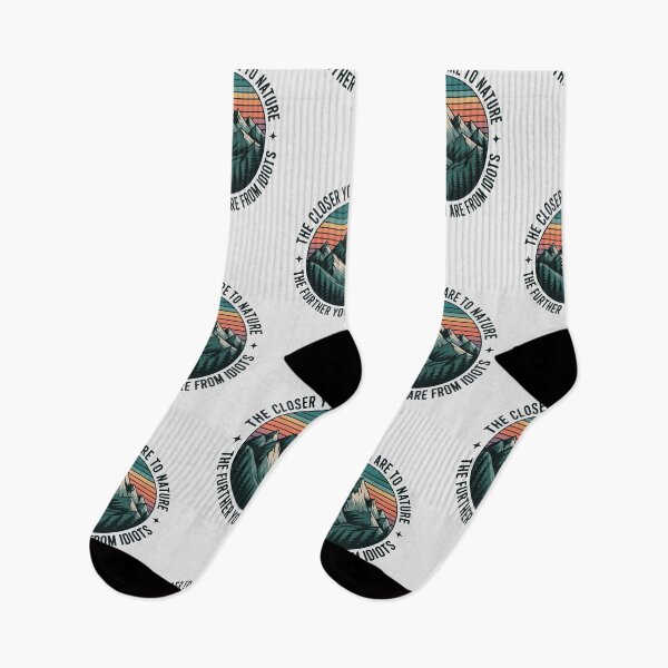 Item preview, Funny Nature Quote  – The Closer You Are to Nature, The Further You Are from Idiots designed and sold by just-quotes.