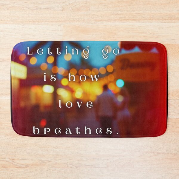 Item preview, Letting go is how love breathes. designed and sold by vagar.